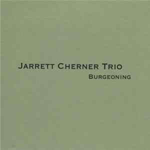Download Jarrett Cherner Trio - Burgeoning