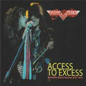 Download Aerosmith - Access To Excess
