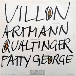 Download Villon : Artmann / Qualtinger / Fatty George - Villon Übersetzt Von Artmann Gesprochen Von Qualtinger Mit Jazz Von Fatty George