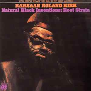 Download Rahsaan Roland Kirk - Natural Black Inventions: Root Strata