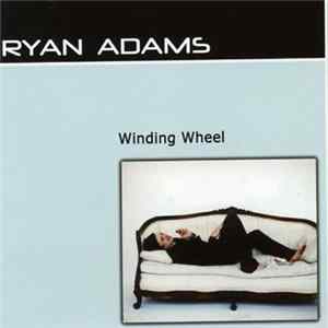 Download Ryan Adams - Winding Wheel