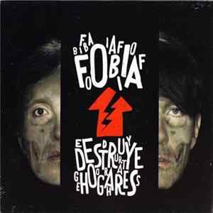 Download Fobia - Destruye Hogares