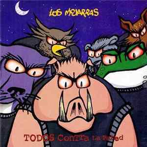 Download Los Mojarras - Todos Contra La Pared
