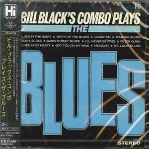 Download Bill Black's Combo - Plays The Blues