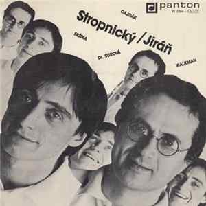Download Stropnický / Jiráň - Walkman / Dr. Surová / Cajdák / Eržika