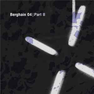 Download James Ruskin / Kevin Gorman - Berghain 04 | Part II