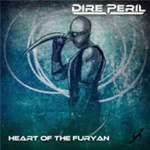 Download Dire Peril - Heart Of The Furyan