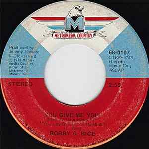 Download Bobby G. Rice - You Give Me You / Bring Your Love To Me Softly