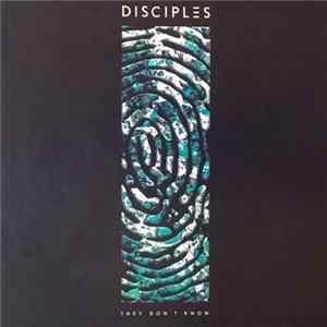 Download Disciples - They Don't Know