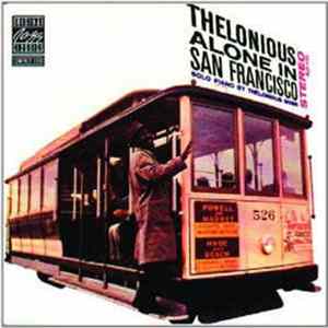 Download Thelonious Monk - Thelonious Alone In San Francisco