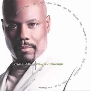 Download Clayton Savage - Child Of God