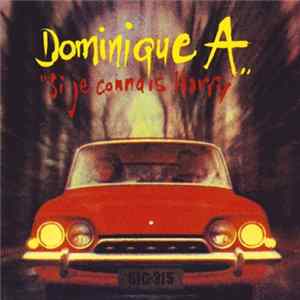 Download Dominique A. - Si Je Connais Harry