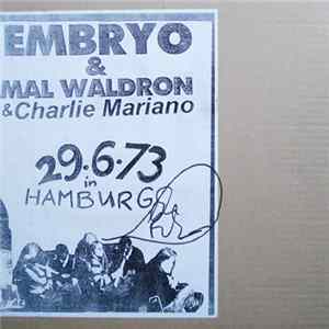 Download Embryo & Mal Waldron & Charlie Mariano - 29.6.73 In Hamburg