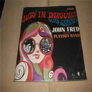 Download John Fred & His Playboy Band - Judy In Disguise (With Glasses)