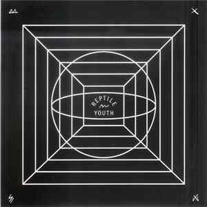Download Reptile Youth - Reptile Youth