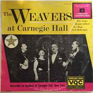 Download The Weavers - At Carnegie Hall
