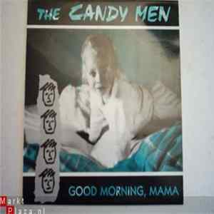 Download The Candy Men - Good Morning, Mama