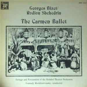 Download Georges Bizet, Strings And Percussion Of The Bolshoi Theatre Orchestra - The Carmen Ballet