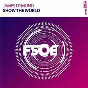 Download James Dymond - Show The World