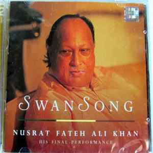Download Nusrat Fateh Ali Khan - Swan Song