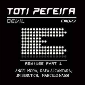 Download Toti Pereira - Devil Remixes Part 2