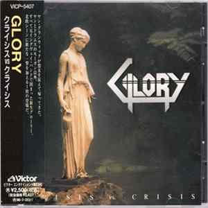 Download Glory - Crisis Vs. Crisis