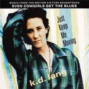 Download k.d. lang - Just Keep Me Moving