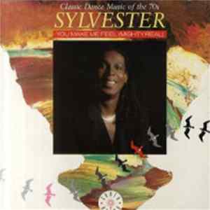Download Sylvester - You Make Me Feel (Mighty Real)
