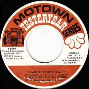 Download Jr. Walker & The All Stars - Gimme That Beat (Part 1) / Walk In The Night