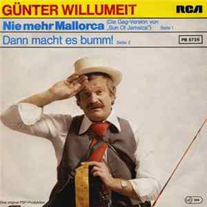 Download Günter Willumeit - Nie Mehr Mallorca (Die Gag-Version Von "Sun Of Jamaica")