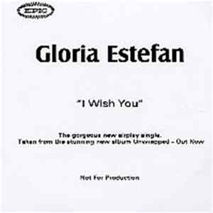 Download Gloria Estefan - I Wish You