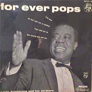 Download Louis Armstrong And His All-Stars - For Ever Pops