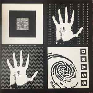 Download D Bass - Raw Groove