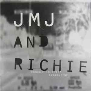 Download JMJ And Richie - Trouble In China / Subroutine