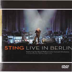Download Sting Featuring The Royal Philharmonic Concert Orchestra Conducted By Steven Mercurio - Live In Berlin