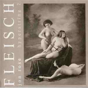 Download Jon Rose - Fleisch (Hyperstring 2)