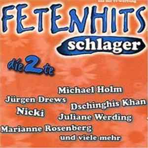 Download Various - Fetenhits - Schlager Die 2te