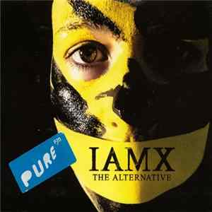 Download IAMX - The Alternative
