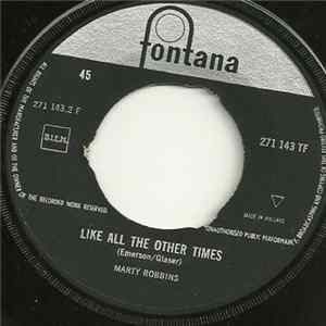 Download Marty Robbins - Like All Other times / Don't Worry