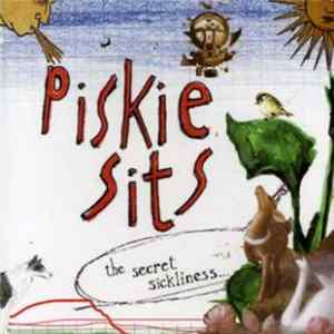 Download Piskie Sits - The Secret Sickliness