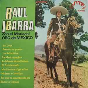 Download Raul Ibarra Con El Mariachi Oro De Mexico - Raul Ibarra