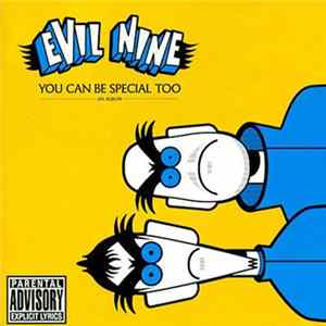 Download Evil Nine - You Can Be Special Too