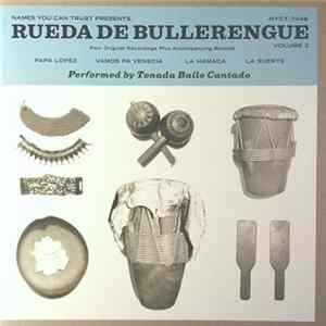 Download Tonada Baile Contado - Rueda De Bullarengue - Volume 2