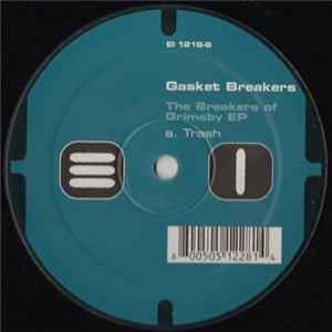Download Gasket Breakers - The Breakers Of Grimsby EP