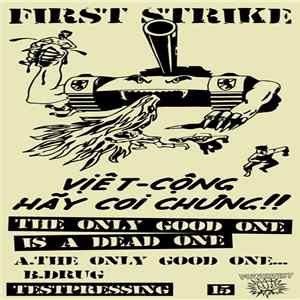 Download First Strike - The Only Good One...