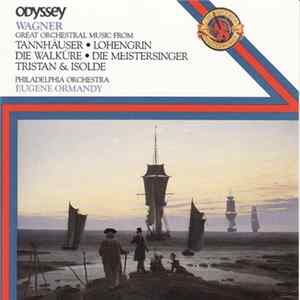 Download Richard Wagner, Eugene Ormandy, The Philadelphia Orchestra - Great Orchestral Music