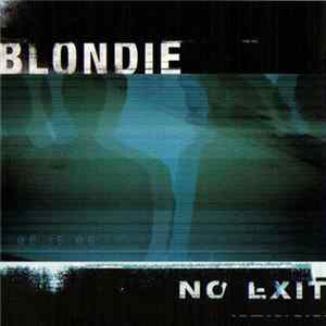 Download Blondie - No Exit