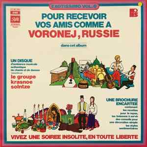Download Le Groupe Krasnoe Solntze - Pour Recevoir Vos Amis Comme A Voronej, Russie