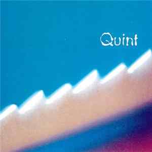 Download Quint - Blueprint To A Blackout / Sawtooth