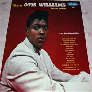 Download Otis Williams and His Charms - This Is Otis Williams And His Charms